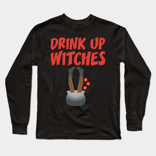 Halloween Drinking Drink Up Witches Long Sleeve T-Shirt by finedesigns